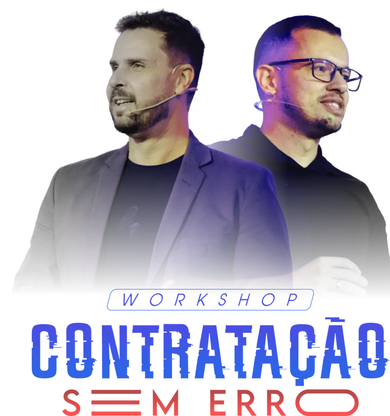 Os dois mentores do Workshop Contratação Sem Erro